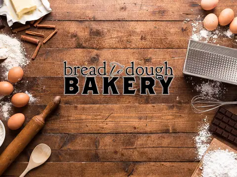 Bread To Dough Bakery