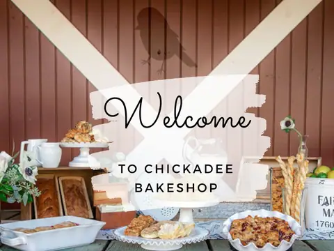Chickadee Bakeshop in Snoqualmie, WA